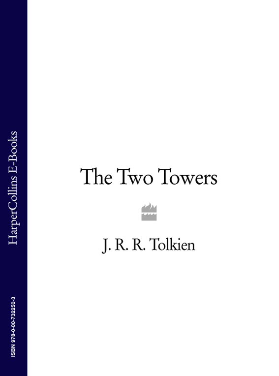 The Two Towers (The Lord of the Rings, Book 2)