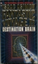 Fantastic Voyage II: Destination Brain