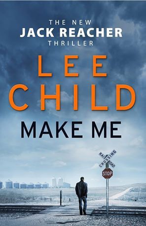 Make Me: A Jack Reacher Novel