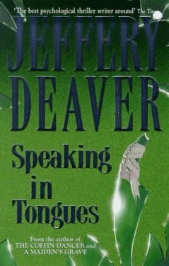 Jeffery Deaver - Speaking In Tongues