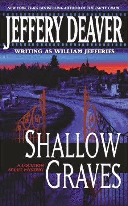 Jeffery Deaver - Shallow Graves