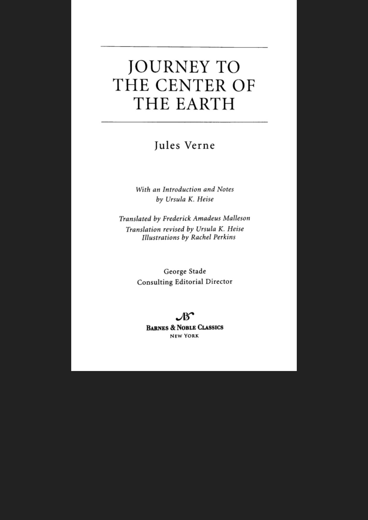 A Journey to the Center of the Earth